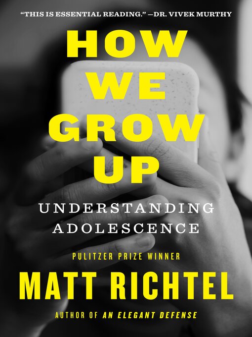 Title details for How We Grow Up by Matt Richtel - Available